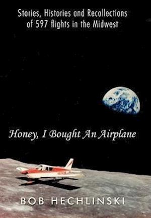 Honey, I Bought an Airplane