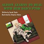 Alison Learns to Deal with Her Dad's PTSD