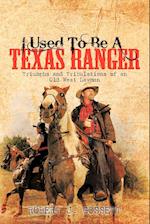 I Used to Be a Texas Ranger