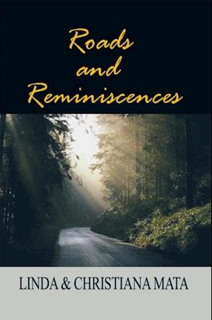 Roads and Reminiscences