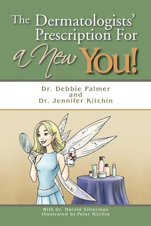 The Dermatologists' Prescription for a New You!