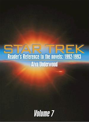 Star Trek Reader'S Reference to the Novels: 1992-1993