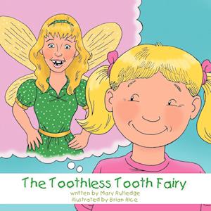 The Toothless Tooth Fairy