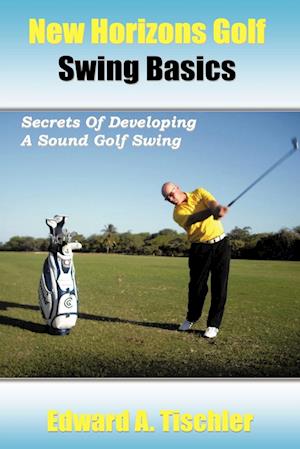 New Horizons Golf Swing Basics