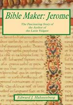 Bible Maker: Jerome