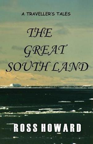 A Traveller's Tales - The Great South Land