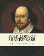 Folk-Lore of Shakespeare