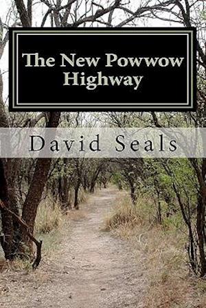 The New Powwow Highway