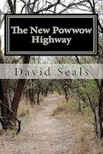 The New Powwow Highway