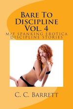 Bare to Discipline Vol. 4