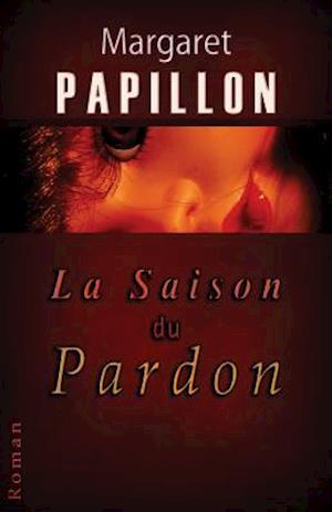 La Saison Du Pardon