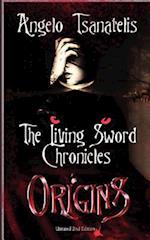 The Living Sword Chronicles (Book I