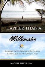 Happier Than a Billionaire