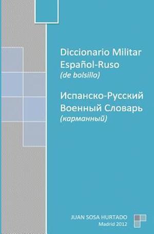 Diccionario Militar Espanol-Ruso de Bolsillo