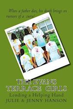 The Evans Terrace Girls: Lending a Helping Hand 