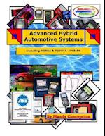 Advanced Hybrid Automotive Systems: (Hybrid Systems Repair Strategies, including Honda and Toyota) 