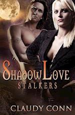 Shadowlove-Stalkers