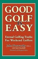 Good Golf is Easy
