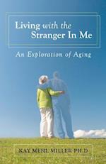 Living with the Stranger in Me