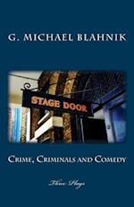 Crime, Criminals and Comedy