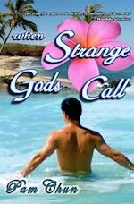 When Strange Gods Call