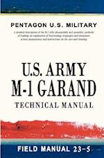 U.S. Army M-1 Garand Technical Manual