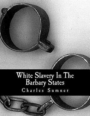 White Slavery in the Barbary States