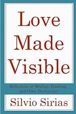 Love Made Visible