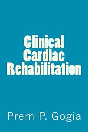 Clinical Cardiac Rehabilitation