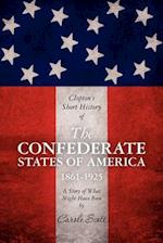 Clopton's Short History of the Confederate States of America, 1861-1925
