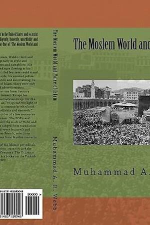 The Moslem World and Voice of Islam