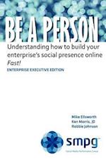 Be a Person - Enterprise Executive Edition