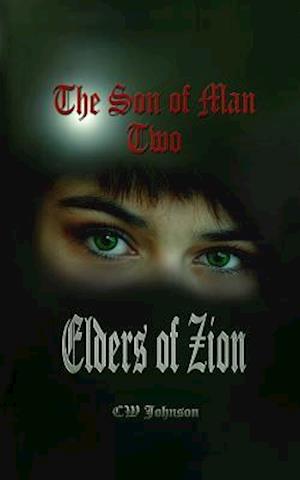 The Son of Man 2, Elders of Zion