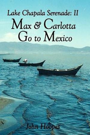 Max and Carlotta Go to Mexico