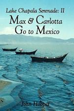 Max and Carlotta Go to Mexico