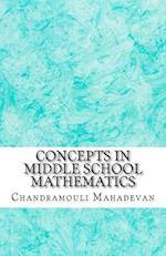 Concepts in Middle School Mathematics