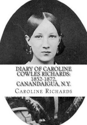 Diary of Caroline Cowles Richards