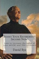 Boost Your Retirement Income Now!