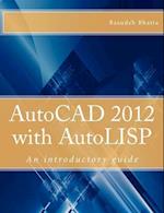 AutoCAD 2012 with AutoLISP