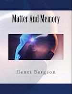 Matter and Memory