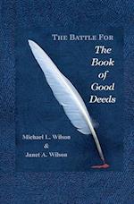 The Battle for the Book of Good Deeds