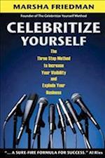 Celebritize Yourself - 1st Edition