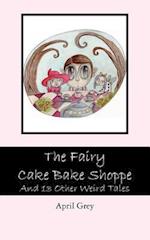 The Fairy Cake Bake Shoppe