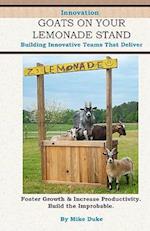 Innovation Goats on Your Lemonade Stand