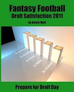 Fantasy Football Draft Satisfaction 2011