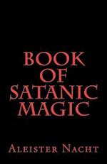 Book of Satanic Magic