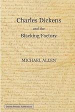 Charles Dickens and the Blacking Factory