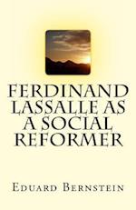 Ferdinand Lassalle as a Social Reformer