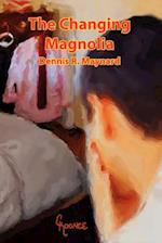 The Changing Magnolia