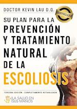 Su Plan Para La Prevención Y Tratamiento Natural de la Escoliosis